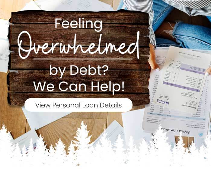 Feeling Overwhelmed by Debt? We can Help! Click to View Personal Loan Details